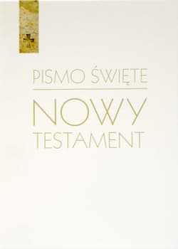 Pismo Święte Nowy Testament - Opracowanie Zbiorowe