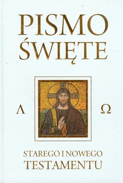 Pismo Święte Starego i Nowego Testamentu