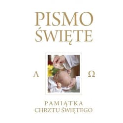 Pismo Święte Starego i Nowego Testamentu Białe Pamiątka Chrztu Świętego - BP Romaniuk Kazimierz
