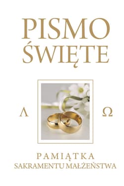 Pismo Święte Starego i Nowego Testamentu Białe Pamiątka Sakramentu Małżeństwa