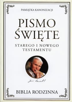 Pismo Święte Starego i Nowego Testamentu Biblia rodzinna