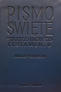 Pismo Świete Starego i Nowego Testamentu Biblia Tysiąclecia - Praca zbiorowa