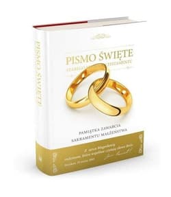 Pismo Święte Starego i Nowego Testamentu Pamiątka zawarcia Sakramentu Małżeństwa