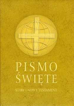 Pismo Święte Stary i Nowy Testament - Opracowanie Zbiorowe