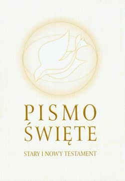 Pismo Święte Stary i Nowy Testament B5 białe - Opracowanie Zbiorowe