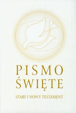 Pismo Święte Stary i Nowy Testament B6 biała obwoluta