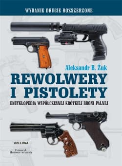 Pistolety i rewolwery - Anatolij Żuk