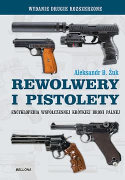 Pistolety i rewolwery - Żuk Aleksandr B.