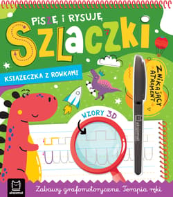 Piszę i rysuję szlaczki. Książka z rowkami. Znikający atrament. Wzory 3D, Zabawy grafomotoryczne, Terapia ręki - Anna Podgórska