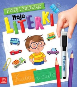 Piszę i zmazuję Moje literki - Opracowanie Zbiorowe