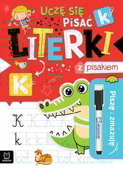Piszę i zmazuję. Uczę się pisać literki z pisakiem - Anna Podgórska