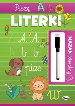 Piszę literki. Mazak ścieralny - Elżbieta Korolkiewicz