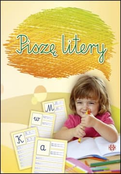 Piszę litery - Opracowanie Zbiorowe