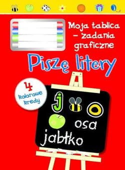 Piszę litery. Moja tablica - zadania graficzne... - Praca zbiorowa