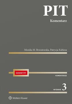 PIT. Komentarz - Monika Brzostowska, Patrycja Kubiesa