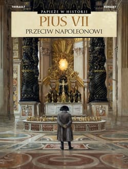 Pius VII. Przeciw Napoleonowi - Thomas Verguet
