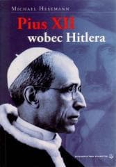 Pius XII wobec Hitlera - Michael Hesemann - Michael Hesemann