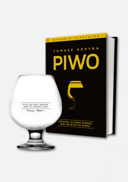 Piwo. Wszystko co musisz wiedzieć, żeby nie wyjść na głupka. Wydanie specjalne - Tomasz Kopyra