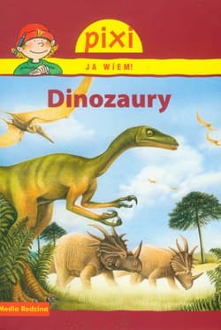 Pixi. Ja wiem! Dinozaury - Cordula Thörner