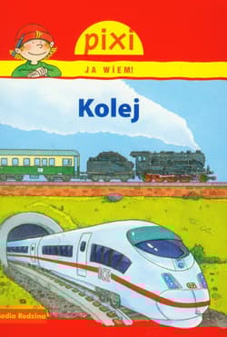 Pixi. Ja wiem! Kolej