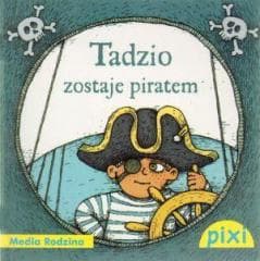 Pixi. Tadzio zostaje piratem - Vitali Konstantinov