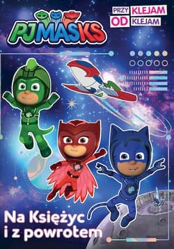PJ Masks Przyklejam Odklejam Na Księżyc i z powrotem
