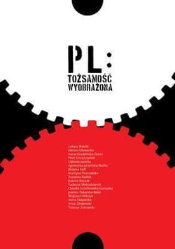 PL: Tożsamości wyobrażona - Praca zbiorowa
