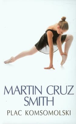 Plac Komsomolski - Smith Martin  Cruz