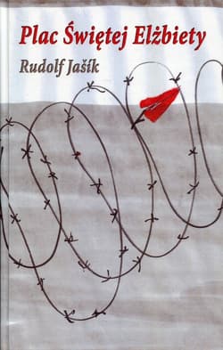 Plac Świętej Elżbiety - Rudolf Jašík