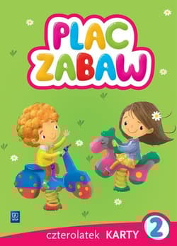Plac zabaw Karty pracy Czterolatek Część 2 Wychowanie przedszkolne - Jedynak Karina, Szczęsna Małgorzata