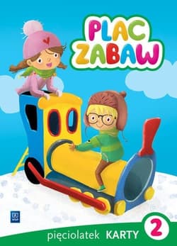 Plac zabaw Karty pracy Pięciolatek Część 2 Wychowanie przedszkolne - Sowa Paulina, Szyller Aleksandra