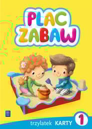 Plac zabaw Karty pracy Trzylatek Część 1 - Augsburg Dorota, Kamińska Beata