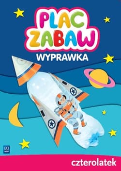 Plac zabaw Wyprawka Czterolatek - Jedynak Karina, Szczęsna Małgorzata