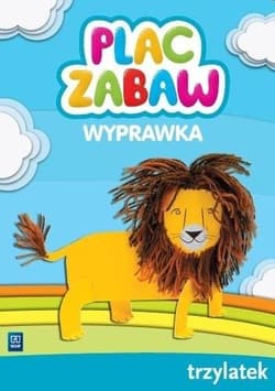 Plac zabaw Wyprawka Trzylatek - Augsburg Dorota, Borecka Katarzyna, Kamińska Beata