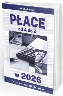 Płace od A do Z w 2026 - Monika Cieślak