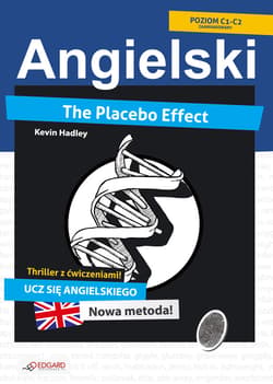 Placebo Effect. Angielski thriller z ćwiczeniami - ebook - Hadley Kevin, Frankiewicz Marcin