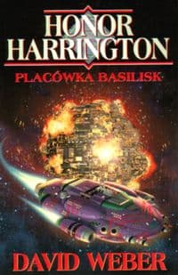 Placówka Basilisk - David Weber