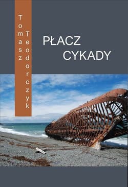 Płacz Cykady - Tomasz Teodorczyk