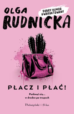 Płacz i płać! - ebook - Olga Rudnicka