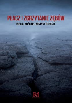 Płacz i zgrzytanie zębów - Konrad Czerski
