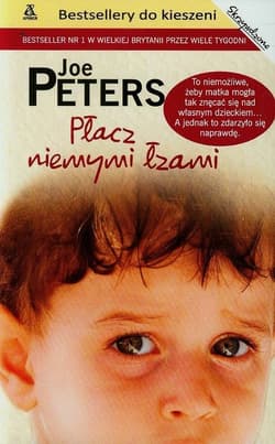 Płacz niemymi łzami - Joe Peters
