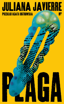 Plaga - Juliana Javierre