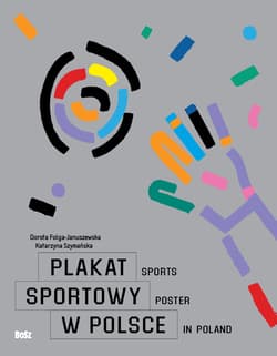 Plakat sportowy w Polsce - Szymańska Katarzyna