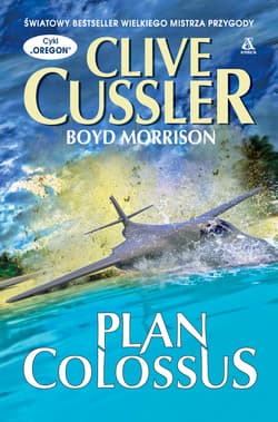 Plan Colossus - Clive  Cussler, Boyd Morrison