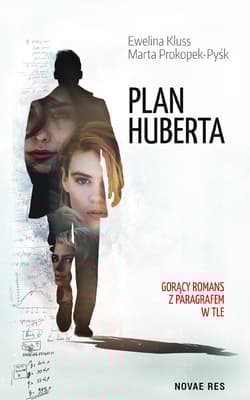 Plan Huberta - Ewelina Kluss, Marta Prokopek-Pyśk