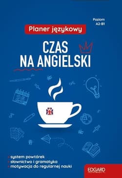 Planer językowy Czas na angielski A2-B1 - Anna Kamont