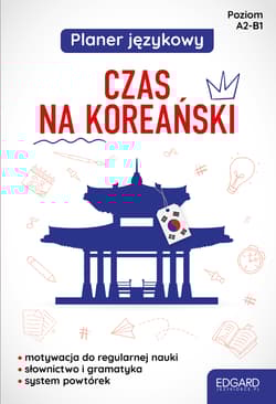 Planer językowy. Czas na koreański. Poziom A1-B1