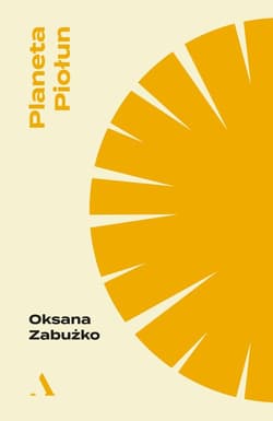 Planeta Piołun - Oksana Zabużko