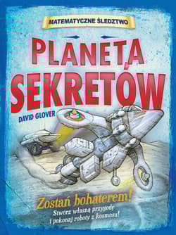 Planeta sekretów Matematyczne śledztwo - David Glover