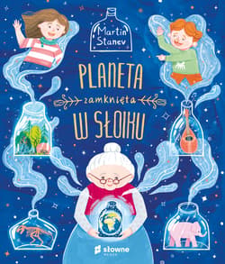 Planeta zamknięta w słoiku - Martin Stanev